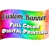 Full Color Custom Banner / Upload Your File